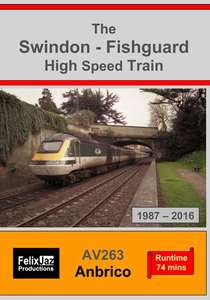 The Swindon - Fishguard High Speed Train 1987-2016