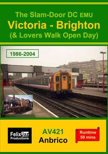 The Slam-door DC EMU Victoria - Brighton (& Lovers Walk Open Day) 1986 - 2004