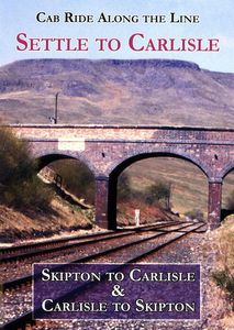 KR170--Cab Ride along the Line Settle Carlisle Skipton to Carlisle and Return