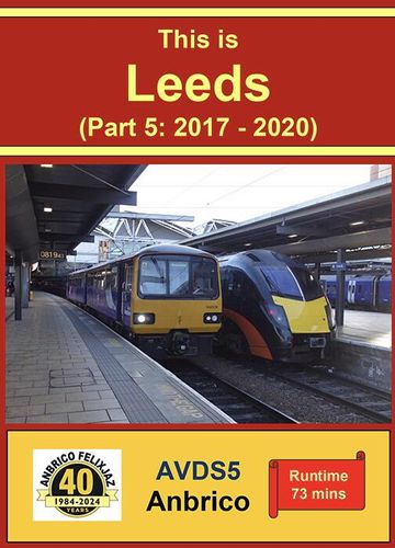 This is Leeds Part 5: 2017 - 2020
