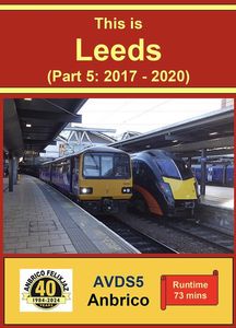 This is Leeds Part 5: 2017 - 2020