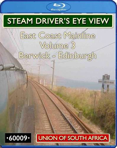 Steam Driver's Eye View - East Coast Mainline: Volume 3. Blu-ray