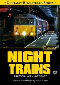 Night Trains: Preston - York - Newport