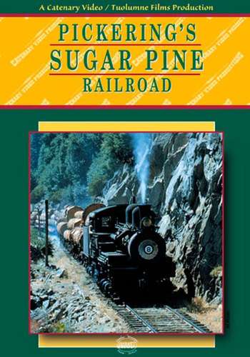 Pickerings Sugar Pine Railroad