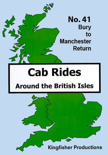 Bury to Manchester Victoria and more - Railscene Cab Ride 41