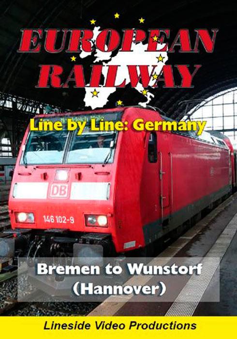 European Railway - Line by Line - Germany - Bremen to Wunstorf Hannover 2017