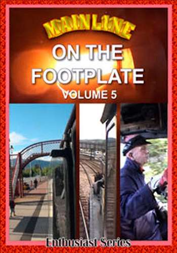 Mainline - On the Footplate - Volume 5