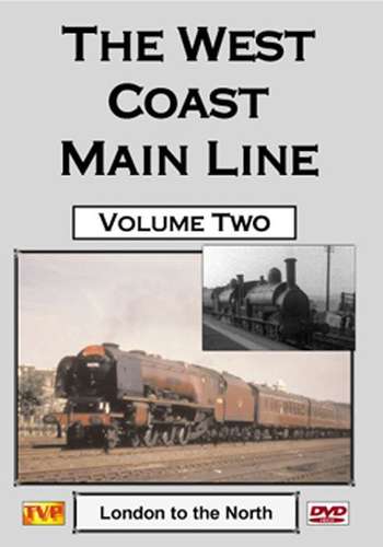 The West Coast Main Line Volume 2 - London to the North