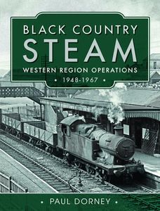 Black Country Steam - Western Region Operations 1948-1967