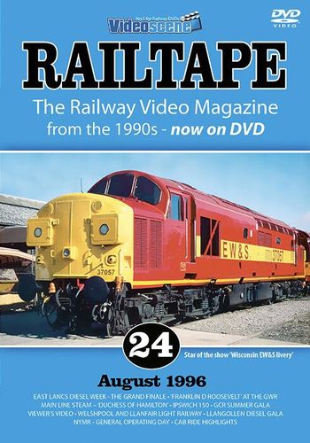 RAILTAPE No. 24 - August 1996