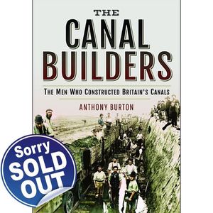 The Men Who Constructed Britain's Canals
