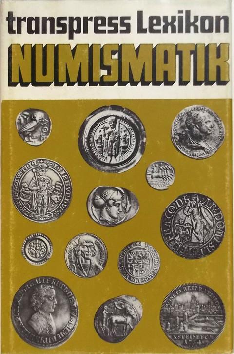Numismatik - transpress-Lexikon