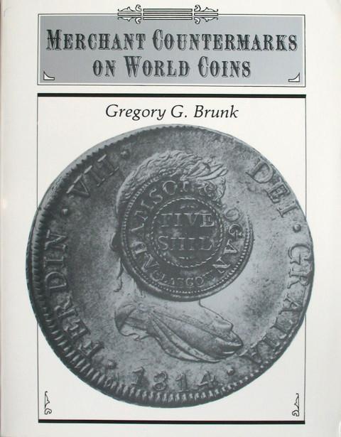 Merchant Countermarks on World Coins.