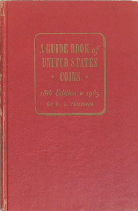 A Guide Book of United States Coins. The Red Book. 1965