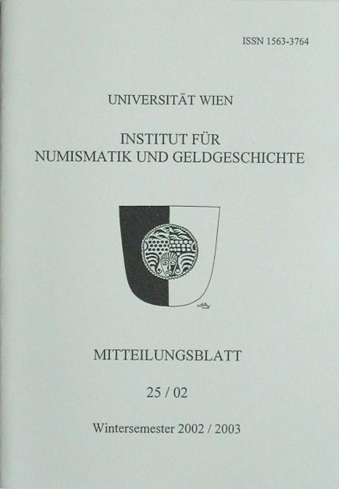 Institut f&uuml;r Numismatik, Universit&auml;t Wien. Mitteilungsblatt. 25