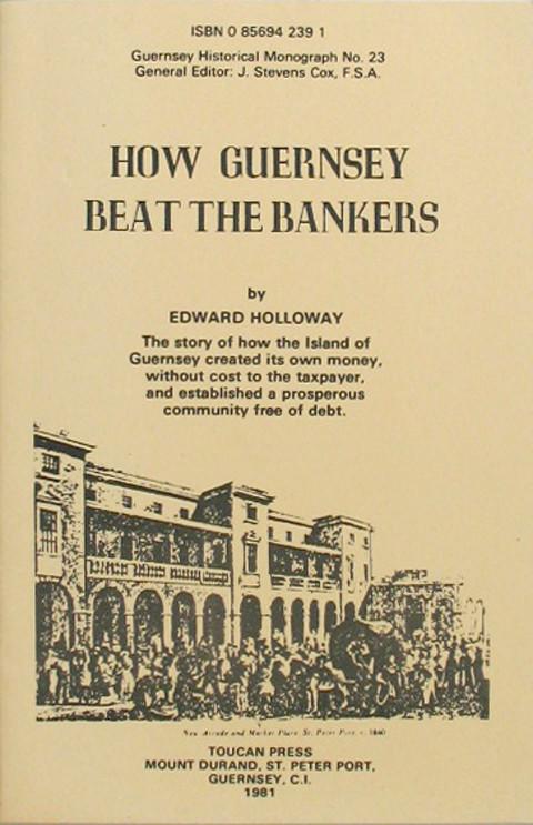 How Guernsey beat the Bankers.