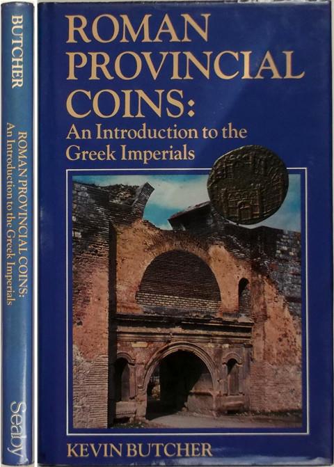 Roman Provincial Coins: An Introduction to the Greek Imperials.