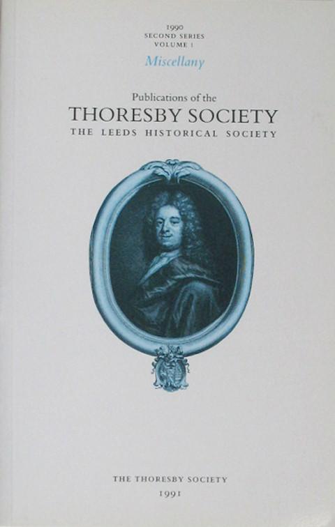 Publications of the Thoresby Society. 1960 - 1990.