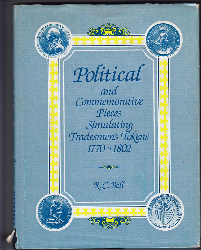 Political　Pieces　Simulating　1770-1802-　and　Tokens，　Commemorative　Tradesmens´