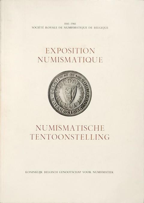 Exposition Numismatique - Numismatische Tentoonstelling - Exposition du 30 Avril Au 29 Mai 1966