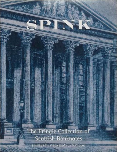 Spink  21 May 2003. Banknotes.  The Pringle Collection of Scottish Banknotes.