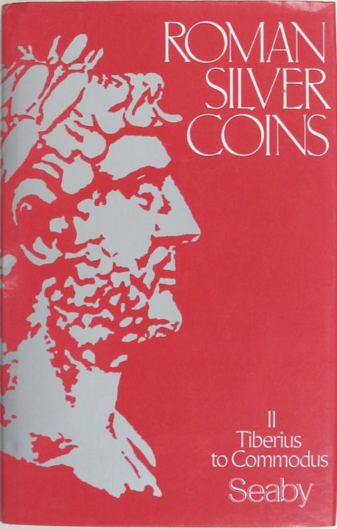 Roman Silver Coins. Vol. II.  Tiberius to Commodus.