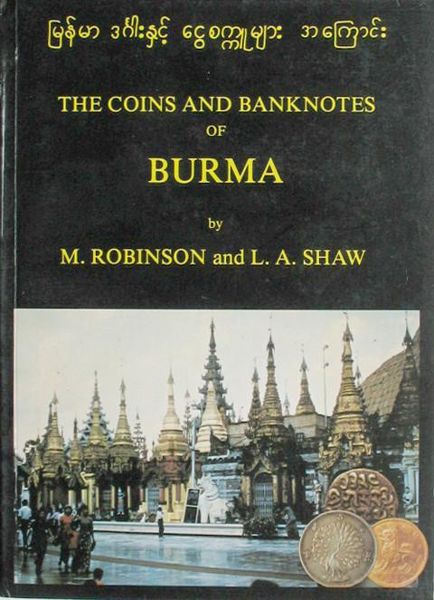 The Coins and Banknotes of Burma.