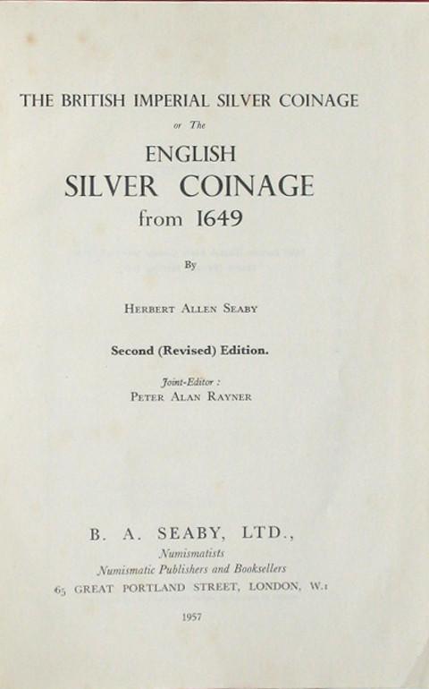The English Silver Coinage from 1649.
