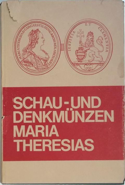 Schau- und Denkm?_nzen Maria Theresias.
