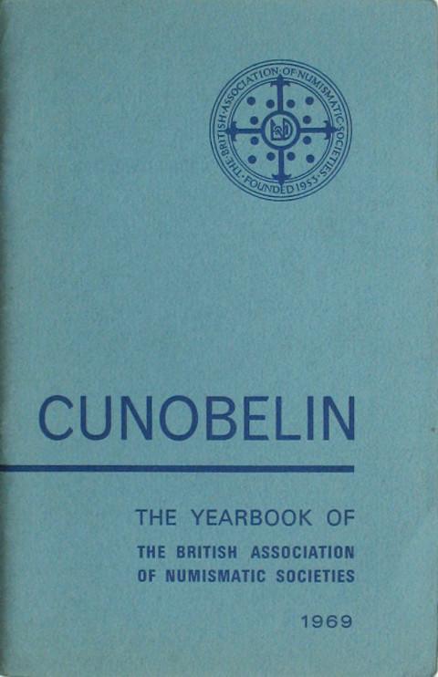 Cunobelin.  The Yearbook of The British Association of Numismatic Societies, 1969,