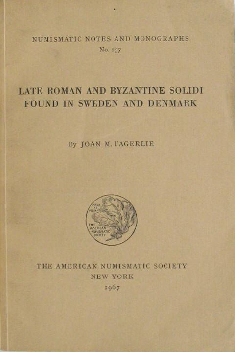 Late Roman and Byzantine Solidi found in Sweden and Denmark.