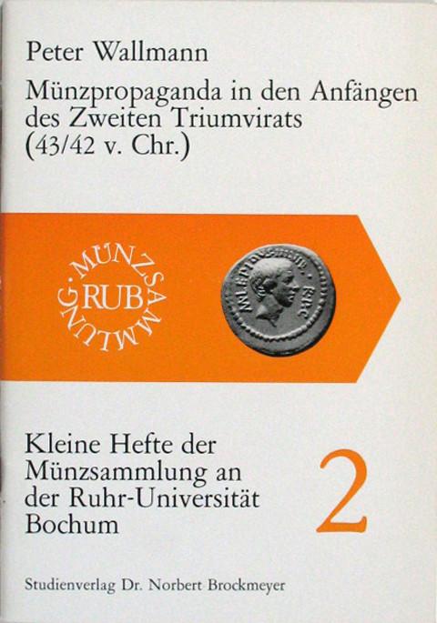 M?_nzpropaganda in den Anf?_ngen des Zweiten Triumvirats (43/42 v.Chr.)