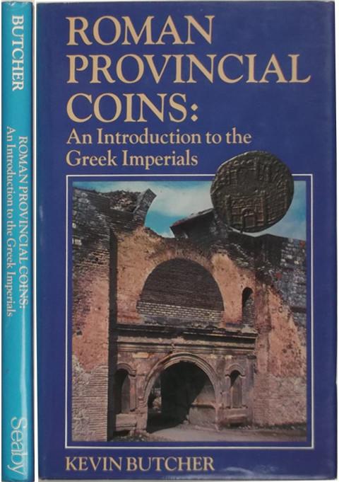 Roman Provincial Coins: An Introduction to the Greek Imperials.