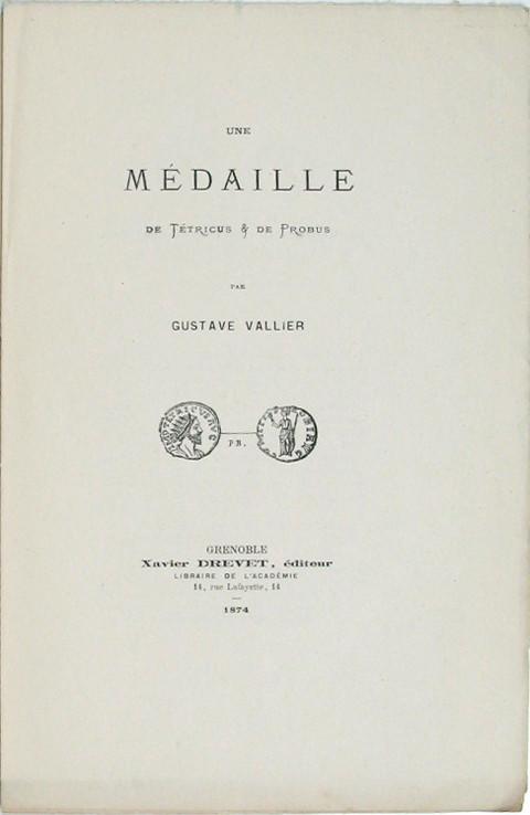 Une Medaille de Tetricus &amp; de Probus.