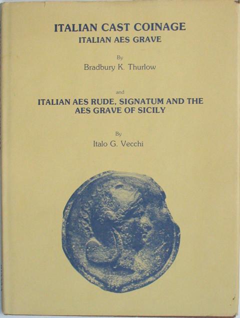 Italian Cast Coinage. Italian ̠s Grave and Italian ̠s Rude, Signatum and the ̠s Grave of Sicily.