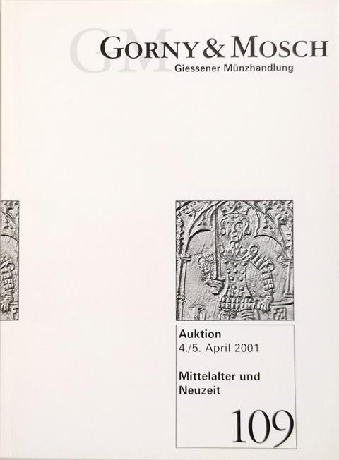 4 Apr 2001 Auktion 109.  Mittelalter und Neuzeit,