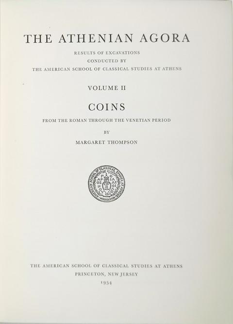 The Athenian Agora.  Volume II.  Coins from the Roman through the Venetian Period.