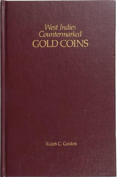 West Indies countermarked GOLD COINS