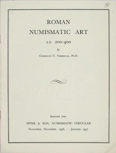 Roman Numismatic Art AD 200-400.