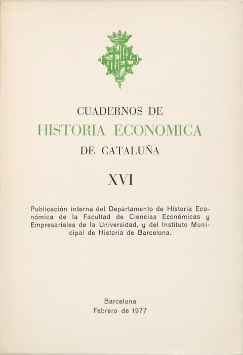 Cuadernos de Historia Economica de Catalu̱a.  Vol 16