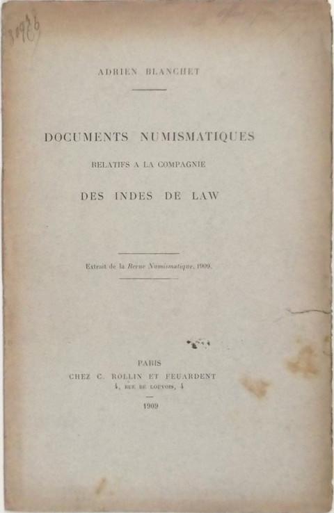 Documents Numismatiques relatifs a la Compagnie Des Indes de Law.