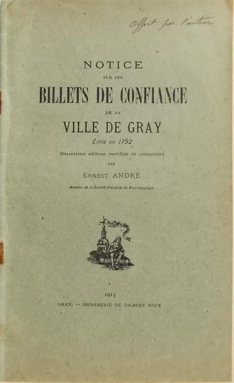 Notice sur les Billets de Confiance de la Ville de Gray ̩mis en 1792.
