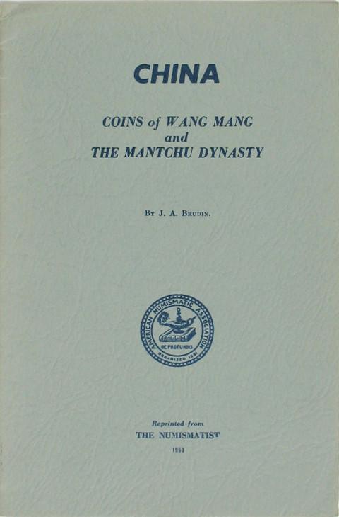 China: Coins of Wang Mang and The Manchu Dynasty