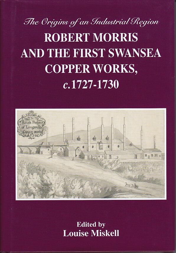 洋書 Property companies and the construction Robert Morris and the first Swansea Copper Works, c. 1727-1730