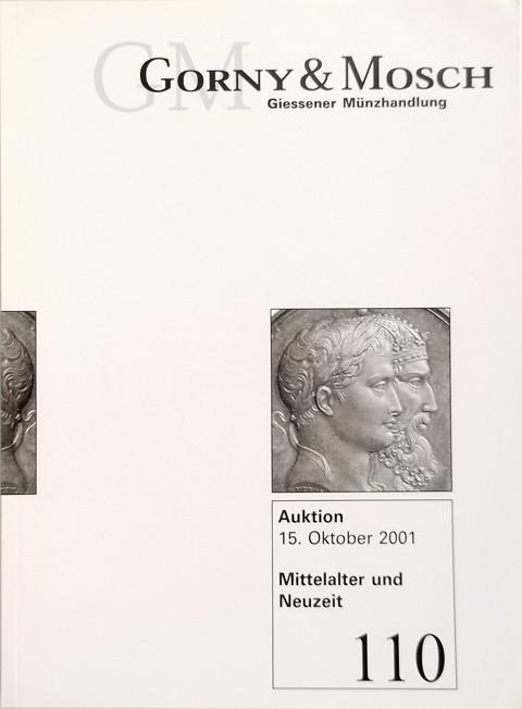 15 Oct 2001 Auktion 110.  Mittelalter und Neuzeit,