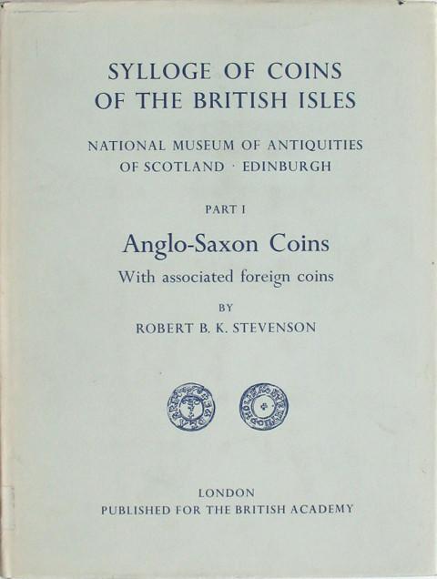 SCBI 6 National Museum of Antiquities of Scotland. Edinburgh. Part 1. Anglo-Saxon Coins,