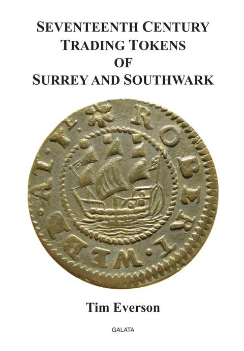 Seventeenth Century Trading Tokens of Surrey and Southwark
