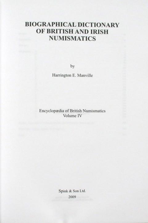 Biographical Dictionary of British Numismatics. (Encyclopaedia of British Numismatics - volume 4).