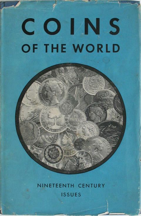 Coins of the World. Nineteenth Century Issues.