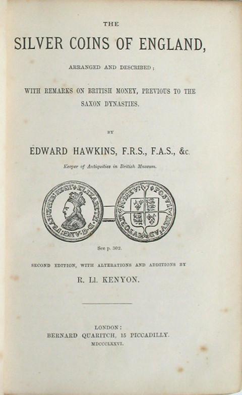 The Silver Coins of England, arranged and described;